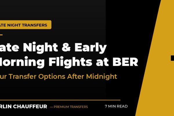Berlin Airport Late Night & Early Morning Flights: BER Transfer Options After Midnight